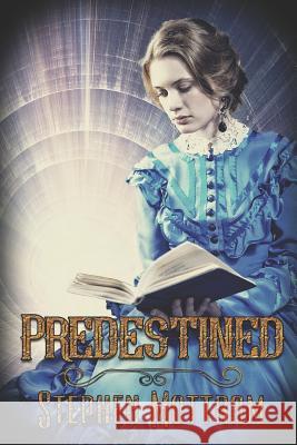 Predestined Stephen Mottram 9781487423766