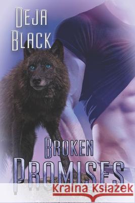 Broken Promises Deja Black 9781487423810 Extasy Books