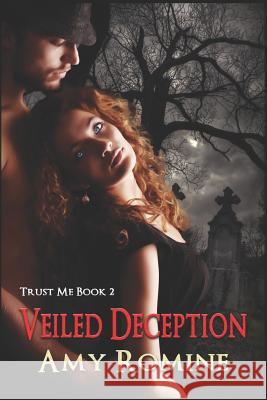 Veiled Deception Amy Romine 9781487424664 Extasy Books