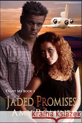 Jaded Promises Amy Romine 9781487424688 Extasy Books