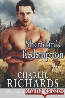 Sheridan's Redemption Charlie Richards 9781487428662 Extasy Books