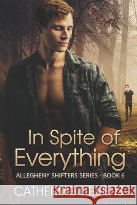 In Spite of Everything Catherine Lievens 9781487428686 Extasy Books