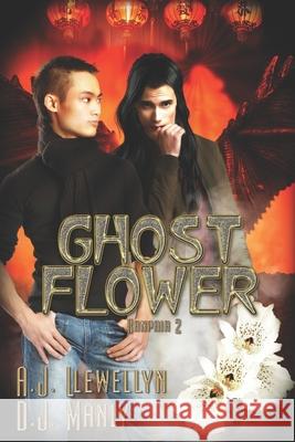 Ghost Flower D. J. Manly A. J. Llewellyn 9781487431174 Extasy Books