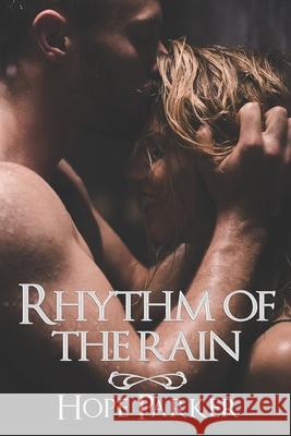 Rhythm of the Rain Hope Parker 9781487431525 Extasy Books