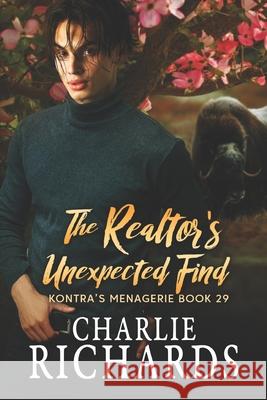 The Realtor's Unexpected Find Charlie Richards 9781487431594