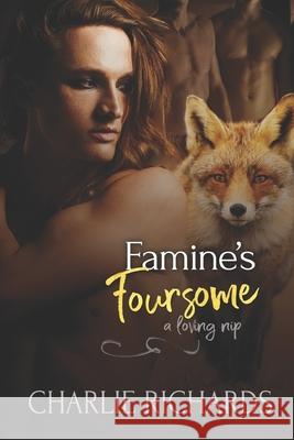 Famine's Foursome Charlie Richards 9781487433390 Extasy Books