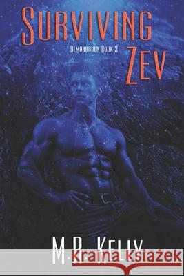 Surviving Zev M. R. Kelly 9781487435042 Extasy Books