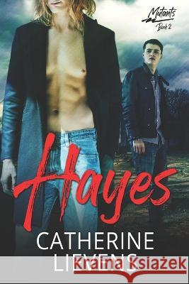 Hayes Catherine Lievens   9781487436421 Extasy Books