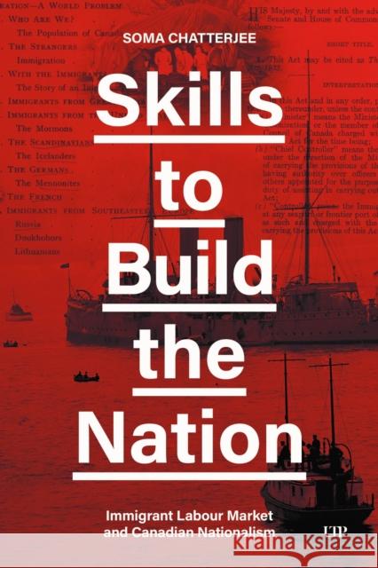 Skills to Build the Nation Soma Chatterjee 9781487501976 University of Toronto Press