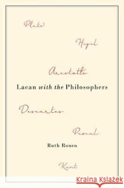 Lacan with the Philosophers Ruth Ronen 9781487502812