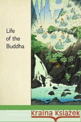 Life of the Buddha James Scarth Gale Hyangsoon Yi 9781487503925 University of Toronto Press