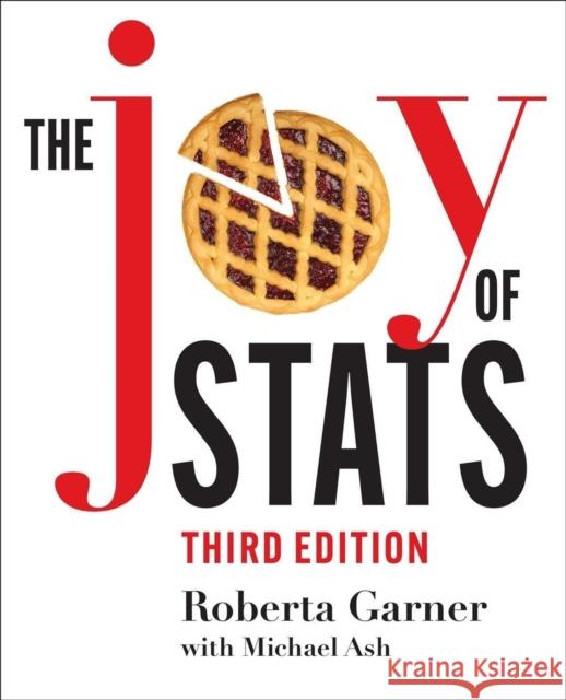 The Joy of STATS: A Short Guide to Introductory Statistics in the Social Sciences, Third Edition Garner, Roberta 9781487527280