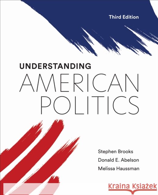 Understanding American Politics, Third Edition Melissa Haussman 9781487542559 University of Toronto Press