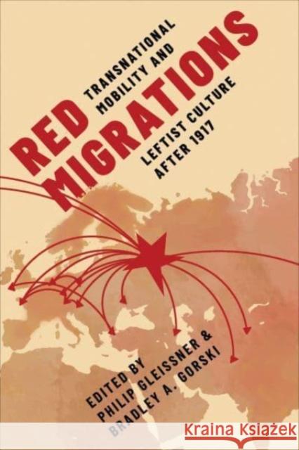 Red Migrations  9781487543884 University of Toronto Press