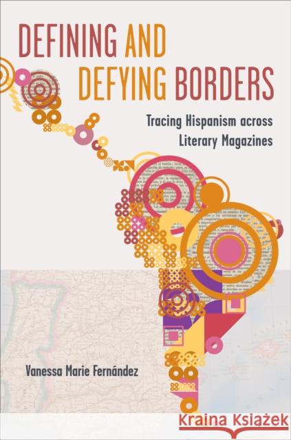 Defining and Defying Borders Vanessa Fernandez 9781487548629 University of Toronto Press