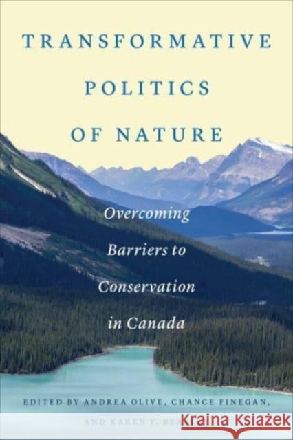 Transformative Politics of Nature  9781487549497 University of Toronto Press