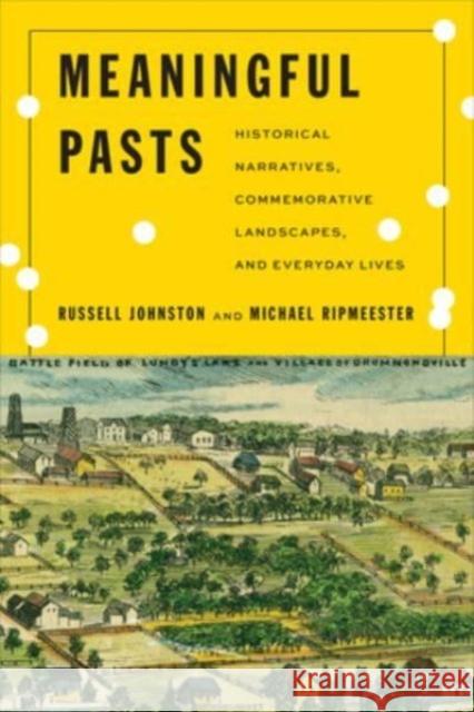 Meaningful Pasts Michael Ripmeester 9781487550424