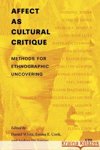 Affect As Cultural Critique: Methods for Anthropological Discovery Andrea De Antoni 9781487559793 University of Toronto Press