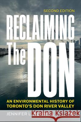 Reclaiming the Don Jennifer L. Bonnell 9781487560409 University of Toronto Press