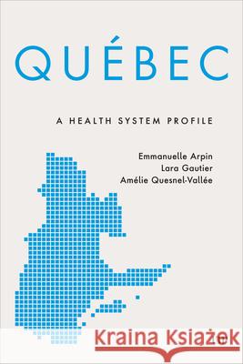 Quebec Amelie Quesnel-Vallee 9781487561109 University of Toronto Press