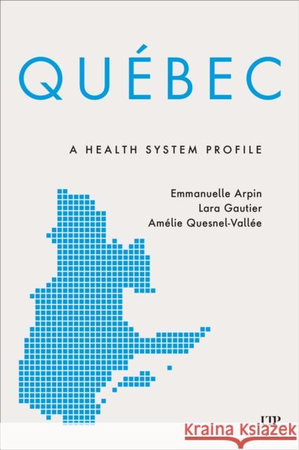 Quebec Amelie Quesnel-Vallee 9781487561116 University of Toronto Press