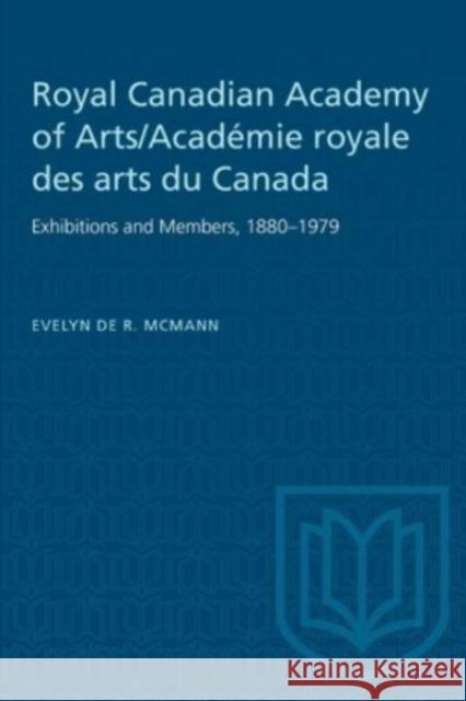 ROYAL CANADIAN ACADEMY ARTS ACADEMIE RP  9781487577018 TORONTO UNIVERSITY PRESS
