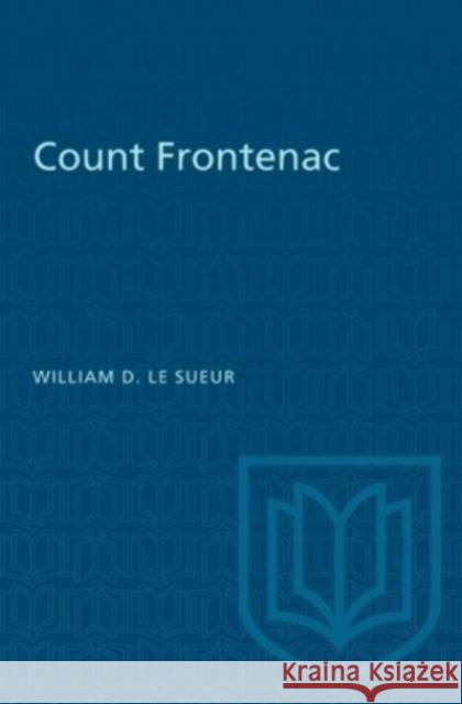 COUNT FRONTENAC  9781487577209 TORONTO UNIVERSITY PRESS