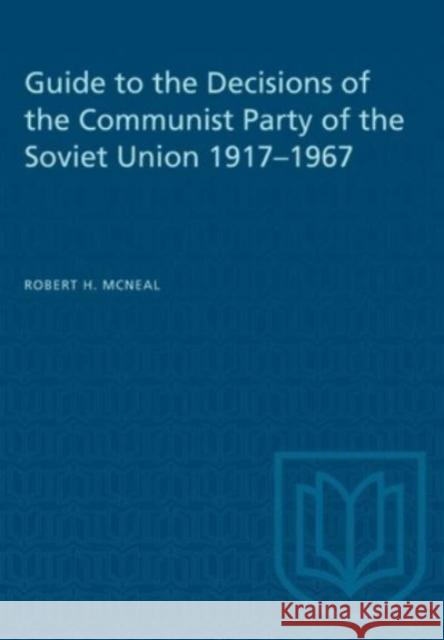 GUIDE DECISIONS COMMUNIST PARTY SOVIETP  9781487579012 TORONTO UNIVERSITY PRESS