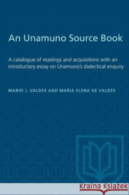 UNAMUNO SOURCE BOOK CATALOGUE READINGP  9781487585129 TORONTO UNIVERSITY PRESS