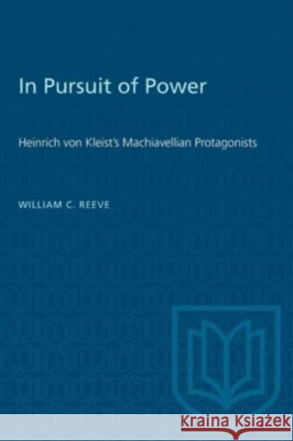 PURSUIT POWER HEINRICH VON KLEISTS MP  9781487585198 TORONTO UNIVERSITY PRESS
