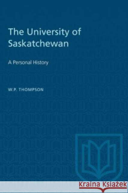 UNIVERSITY OF SASKATCHEWAN  9781487585358 TORONTO UNIVERSITY PRESS