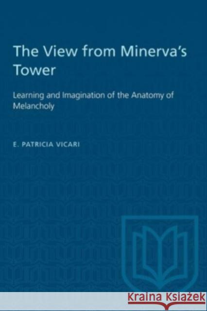 VIEW MINERVAS TOWER LEARNING IMAGINAP  9781487585402 TORONTO UNIVERSITY PRESS