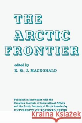 The Arctic Frontier Ronald St John MacDonald 9781487586973