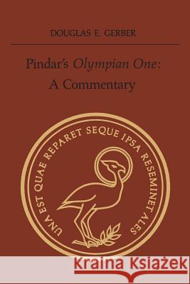 Pindar's 'Olympian One': A Commentary Gerber, Douglas E. 9781487598976