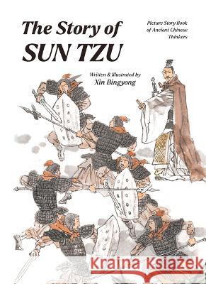 The Story of Sun Tzu Bingyong Xin 9781487811631