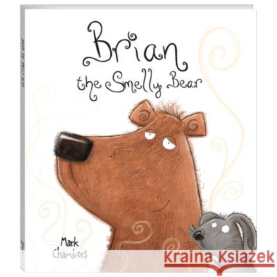Brian the Smelly Bear Hinkler 9781488974892 Bonney Press