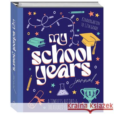 My School Years Journal Hinkler Pty Ltd Hinkle 9781488979040 Hinkler Pty Ltd