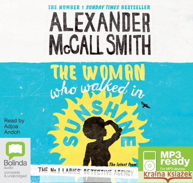 The Woman Who Walked in Sunshine Alexander McCall Smith 9781489017475 Bolinda Publishing