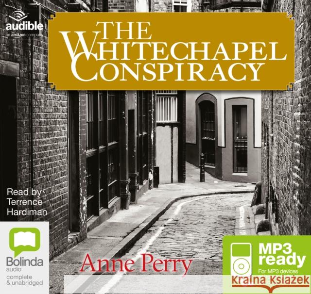 The Whitechapel Conspiracy Anne Perry 9781489017802 Bolinda Publishing