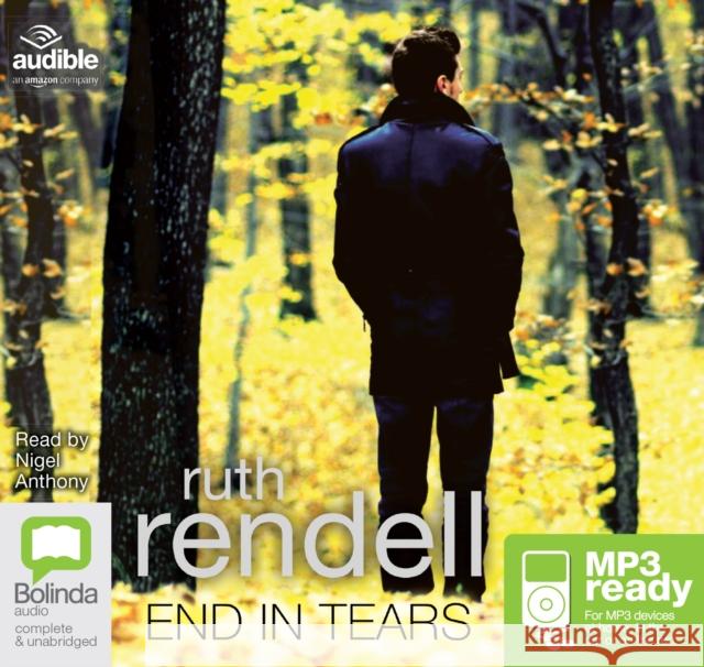 End in Tears Ruth Rendell 9781489018359 Bolinda Publishing