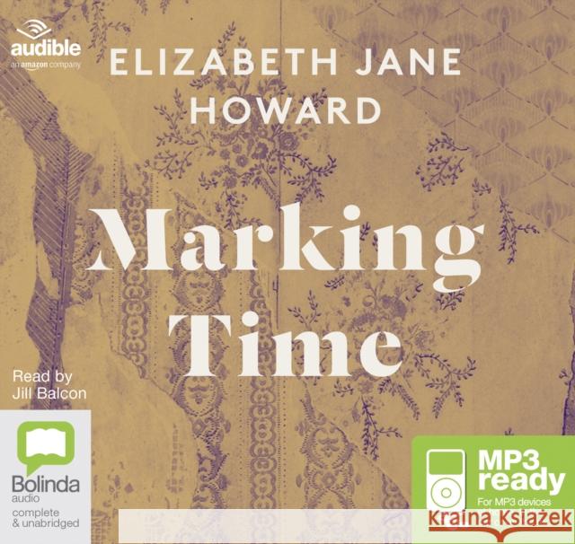 Marking Time Elizabeth Jane Howard 9781489024053