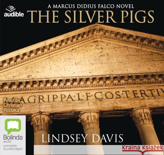 The Silver Pigs Lindsey Davis 9781489053077