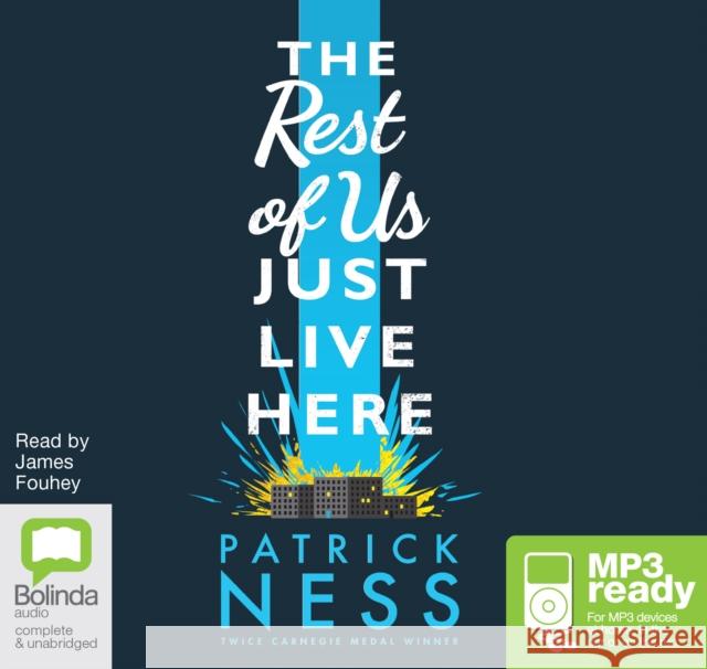 The Rest of Us Just Live Here Patrick Ness 9781489078056