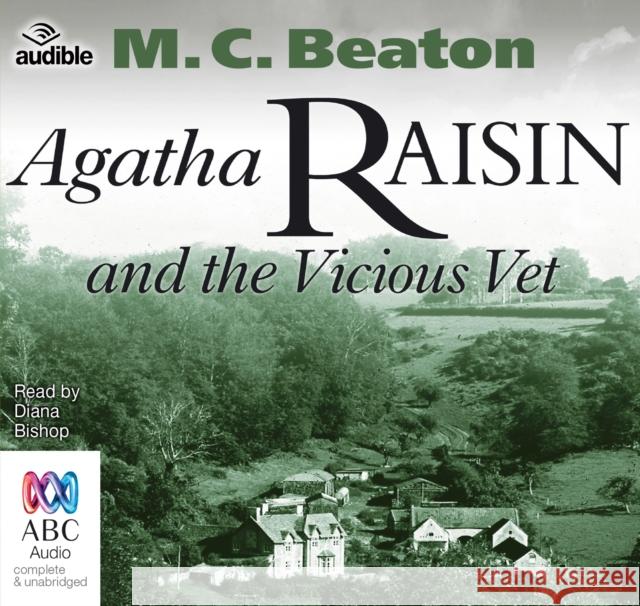 Agatha Raisin and the Vicious Vet M.C. Beaton 9781489096555