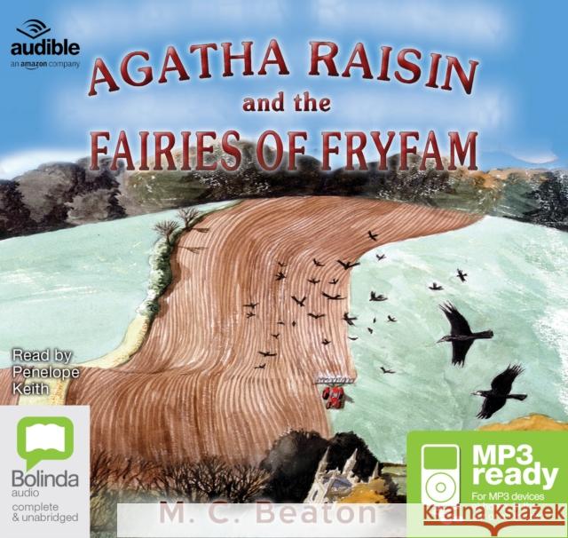 Agatha Raisin and the Fairies of Fryfam M.C. Beaton 9781489096883 Bolinda Publishing
