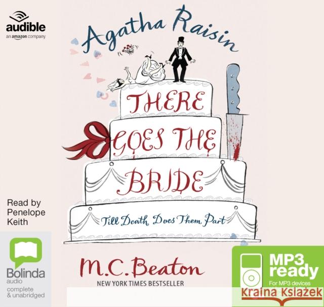 Agatha Raisin: There Goes the Bride M.C. Beaton 9781489097286