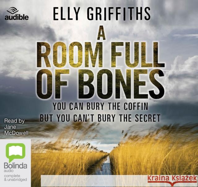 A Room Full of Bones Elly Griffiths 9781489355027 Bolinda Publishing