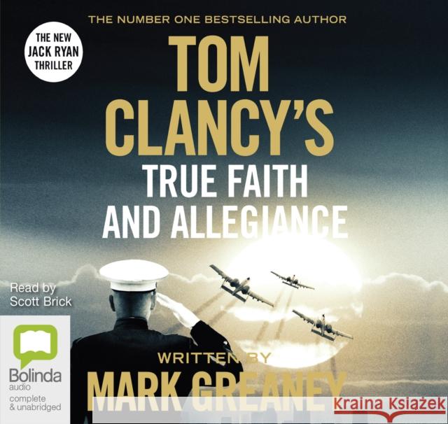 Tom Clancy True Faith and Allegiance Mark Greaney 9781489367600 Bolinda Publishing