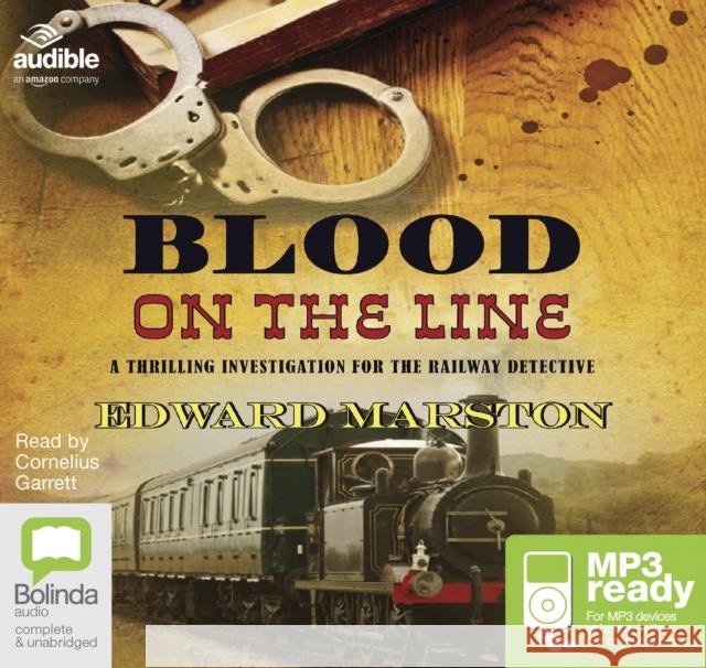 Blood on the Line Edward Marston 9781489393180 Bolinda Publishing