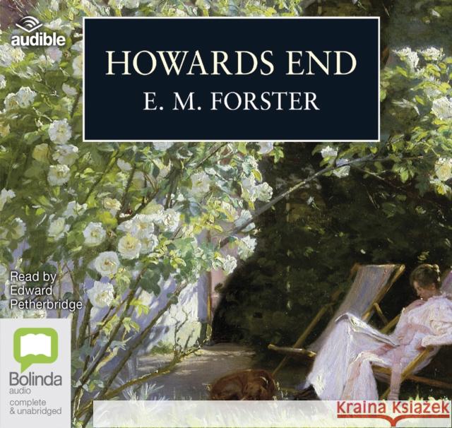 Howards End E. M. Forster 9781489401953 Bolinda Publishing